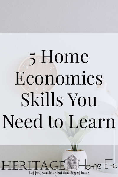 5 Home Economics Skills You Need to Learn