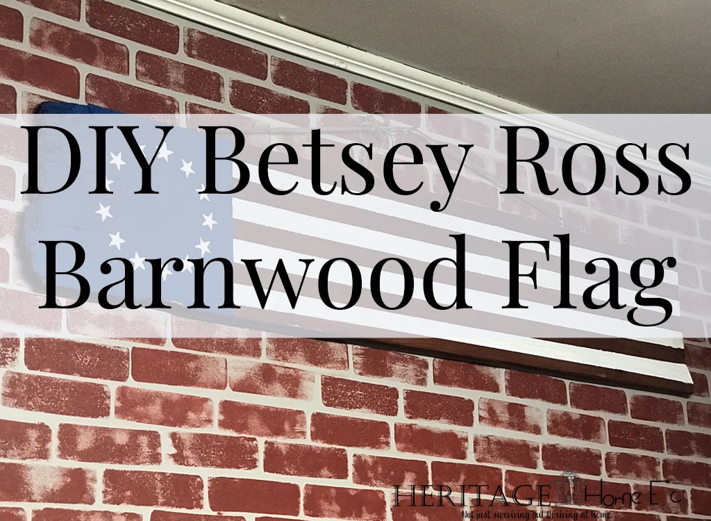 DIY Betsey Ross Barnwood Flag- Heritage Home Ec We love flags in this house and making this DIY Barnwood Betsey Ross Flag was so much fun. Here is how... and I have a free printable stencil for you too! | DIY | Crafts | Barnwood | Home Decor | Home Economics |