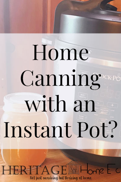 Home Canning with an Instant Pot?
