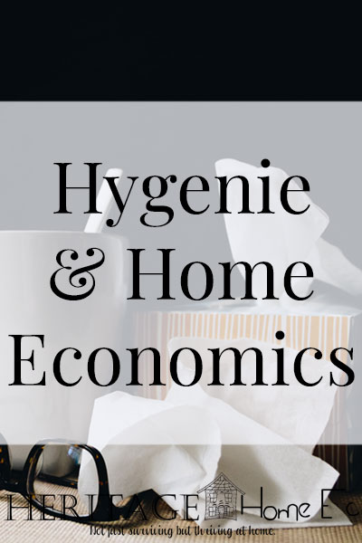 Hygiene and Home Economics
