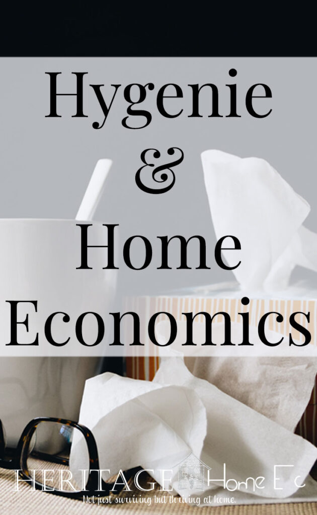 Hygiene and Home Economics- Heritage Home Ec What role does the development of good hygiene practices have in home economics? Hygiene can play a very large part in the maintenance of your household. | Home Economics | Hygiene | Health | Safety |