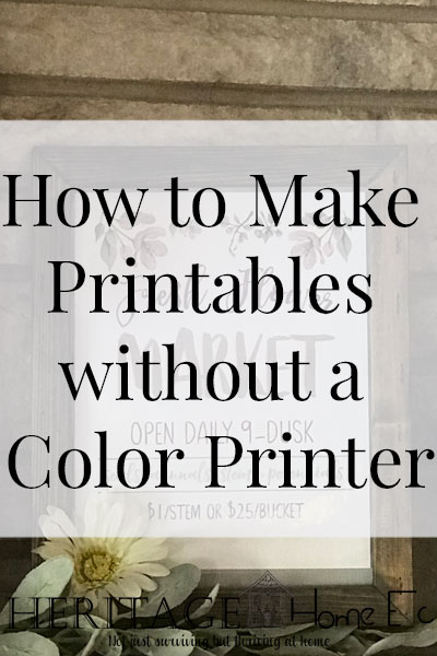How to Make Display Quality Printables without a Color Printer