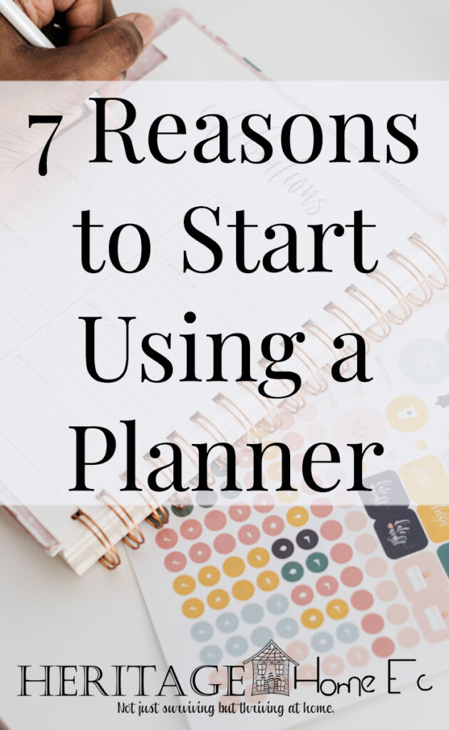 Using a planner keeps you more organized. Never forget anything again by applying these 7 reasons why you need to start using a planner. | Home Economics | Time Management | Family Management | Home Management | Planning |