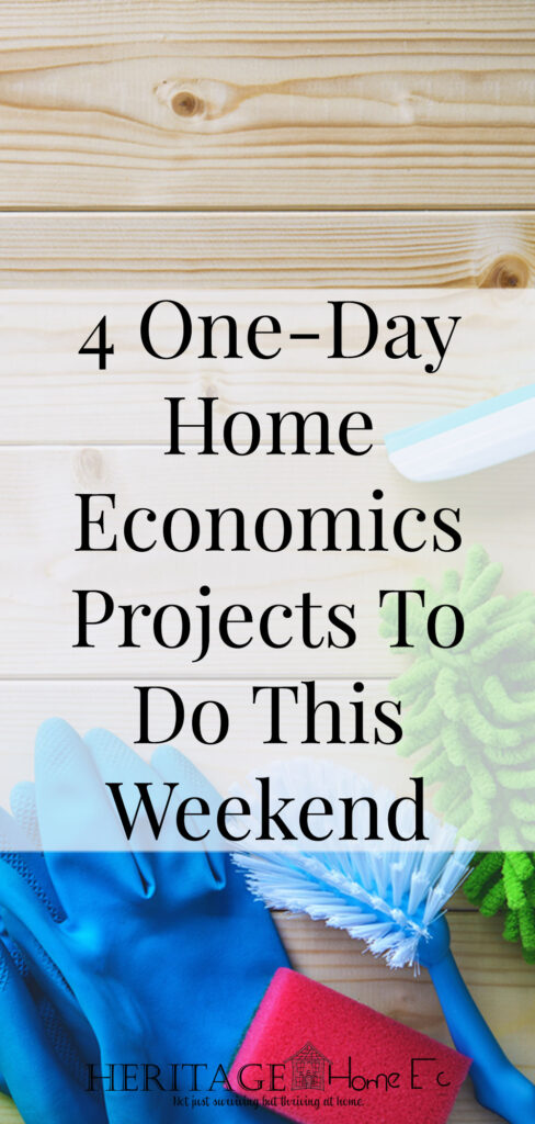 4 One-Day Home Economics Projects To Do This Weekend- Heritage Home Ec We all have that to-do list in our heads. Here are 4 home economics projects you can tackle and complete in one day this weekend. Why wait? | Home Economics | Home Care | Cleaning | Organizing |