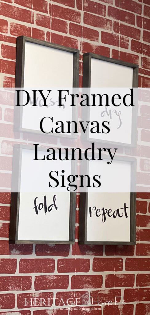 DIY Framed Canvas Laundry Signs- Heritage Home Ec Love cute signs but not the price tag? I'll show you my method as I walk you through how to make these DIY Framed Canvas Laundry Signs. | DIY | Crafts | Home Decor | Home Economics |