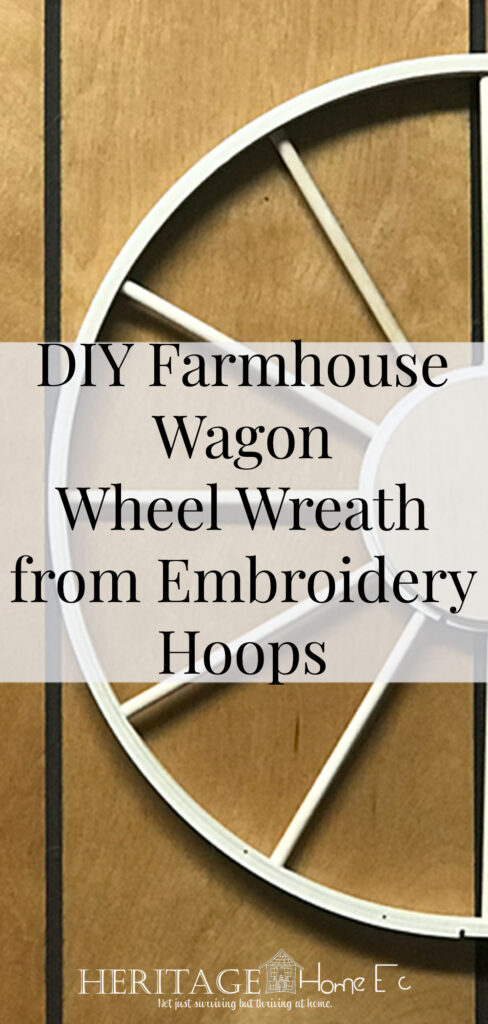 DIY Farmhouse Wagon Wheel Wreath- Heritage Home Ec Make your own DIY Farmhouse Wagon Wheel Wreath from embroidery hoops. Make your own pretty farmhouse decor without breaking the bank. | Home Deco | DIY | Crafts | Farmhouse | Home Economics |
