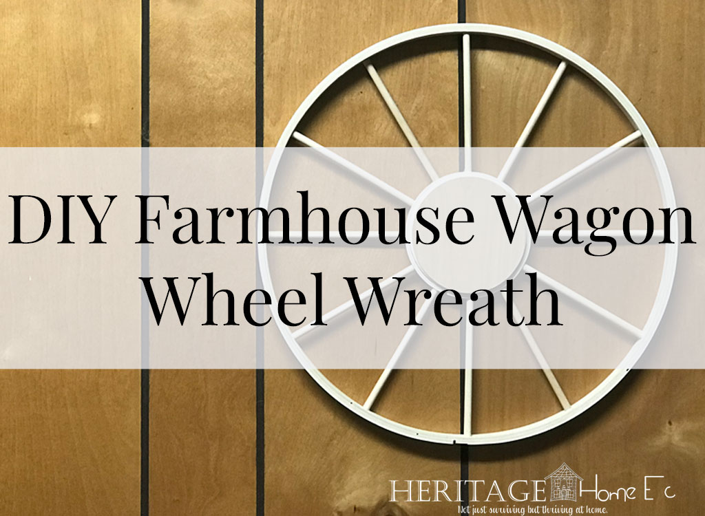 DIY Farmhouse Wagon Wheel Wreath- Heritage Home Ec Make your own DIY Farmhouse Wagon Wheel Wreath from embroidery hoops. Make your own pretty farmhouse decor without breaking the bank. | Home Deco | DIY | Crafts | Farmhouse | Home Economics |