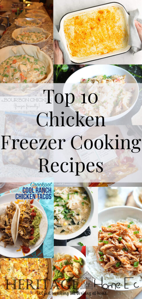 Top 10 Chicken Freezer Cooking Recipes- Heritage Home Ec Each of us worries about what to put on the table each night. With Freezer Cooking, you can have ready to cook meals in your freezer. You'll never have to worry about what is for dinner again! | Freezer Cooking | Recipes | Food | Home Economics |