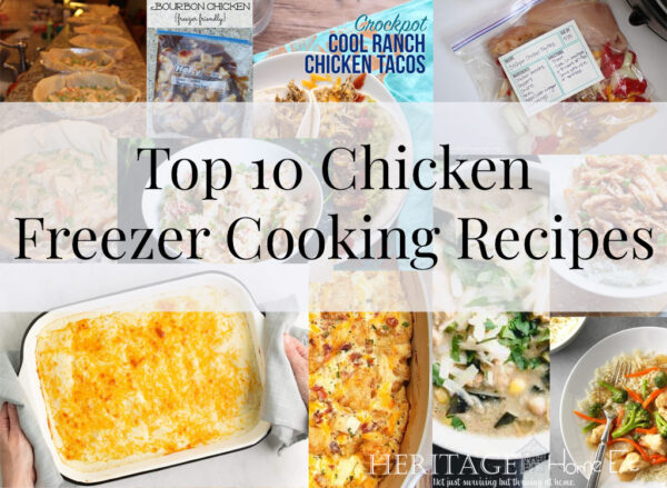 Top 10 Freezer Cooking Chicken Recipes   HHE Top10FCChicken Title 600x439 