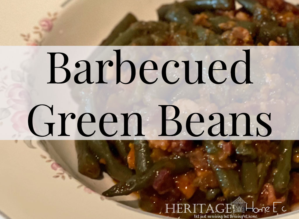 Barbecued Green Beans- Heritage Home Ec This summer, get out of the traditional barbecue side dish rut. Bring these Barbecued Green Beans to the party and be the star of the show. | Recipes | Food | BBQ | Side Dishes |
