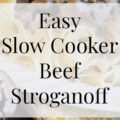 Easy Slow Cooker Beef Stroganoff- Heritage Home Ec This easy slow cooker beef stroganoff cooks all day in your crockpot. Come home to a filling, yummy comfort meal in just 30 minutes. | Food | Recipes | Slow Cooker | Comfort Food | Home Economics |