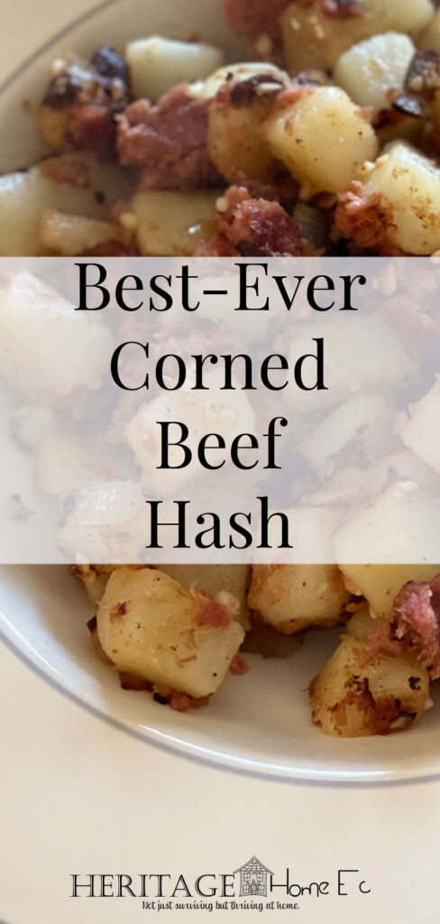 Best-Ever Corned Beef Hash- Heritage Home Ec Even if you aren't a fan of corned beef hash, try this homemade version. Crispy potatoes make this the best corned beef hash ever. | Food | Recipes | Breakfast | Brunch |