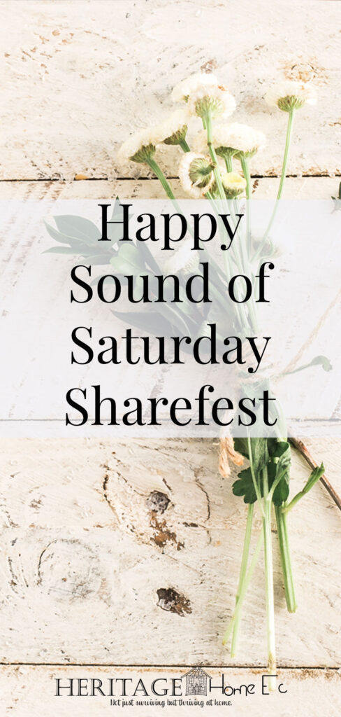 Happy Sound of Saturday Sharefest- Heritage Home Ec Busy days at the Happy Sounds of Saturday Sharefest! I am so happy to share a Link Party and get to see more beautiful content. | Link Party | Linkup | Blog Shares | Saturday Sharefest |