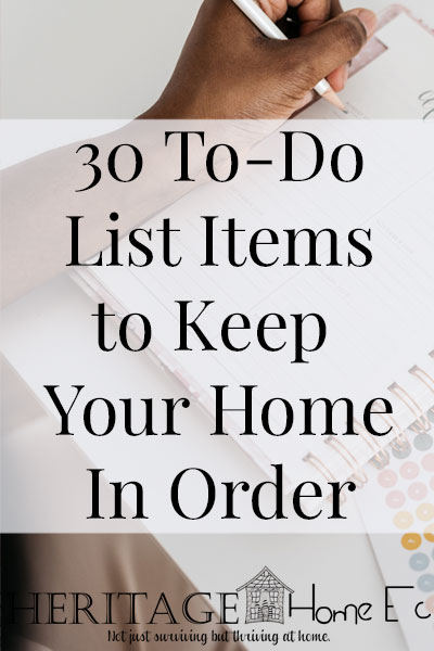 30 To-Do List Items that Keep Your Home in Order