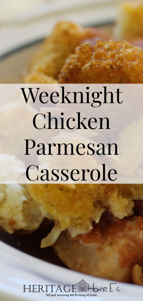 Weeknight Chicken Parmesan Casserole- Heritage Home Ec Need a quick dinner idea that the whole family will love? Try my easy Chicken Parmesan Casserole to put a smile on everyone's faces. | Food | Recipes | Comfort Food | 5 Ingredient | Dinner |