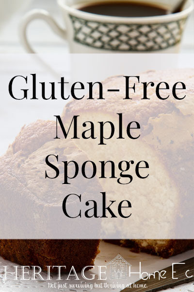 Gluten-Free Maple Sponge Cake- Heritage Home Ec Even if you are gluten-free or Keto, this gluten-free Maple Sponge Cake for dessert is sure to please everyone on a brisk Fall day. | Food | Recipes | Gluten-Free | Keto | Homemade | Desserts |