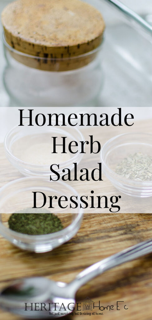 Homemade Herb Salad Dressing- Heritage Home Ec Sometimes the boring old bottled dressings just don't measure up. Make your own Homemade Herb Dressing Mix to use all year long. | Food | Recipes | Homegrown Herbs | Herbs | Homemade | Salad |