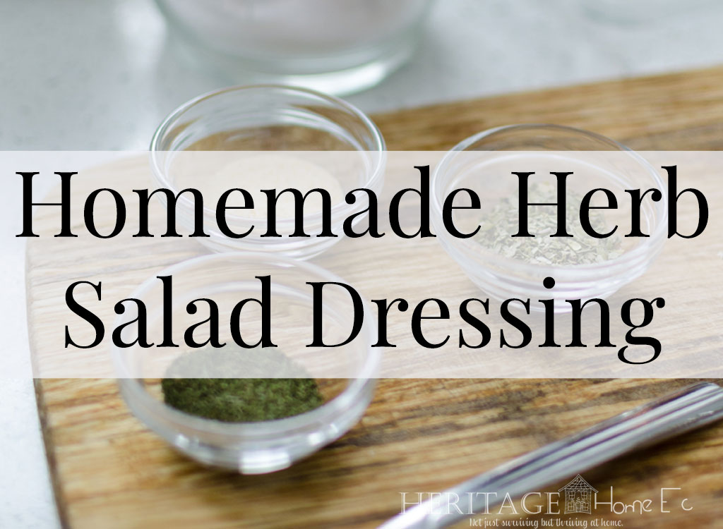 Homemade Herb Salad Dressing- Heritage Home Ec Sometimes the boring old bottled dressings just don't measure up. Make your own Homemade Herb Dressing Mix to use all year long. | Food | Recipes | Homegrown Herbs | Herbs | Homemade | Salad |