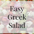 Easy Greek Salad- Heritage Home Ec Having a big bowl of this Easy Greek Salad on hand in the refrigerator makes my lunch a much better experience. | Food | Recipes | Homemade | Healthy | Keto|