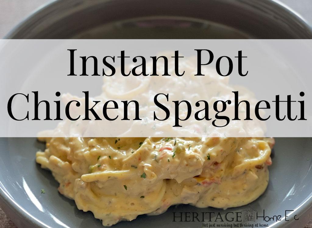 Instant Pot Chicken Spaghetti- Heritage Home Ec Need a quick dump & go recipe? In less than 30 minutes you can have this yummy Instant Pot Chicken Spaghetti on the table. | Recipes | Dinner | Instant Pot | 30 Minute Meals |